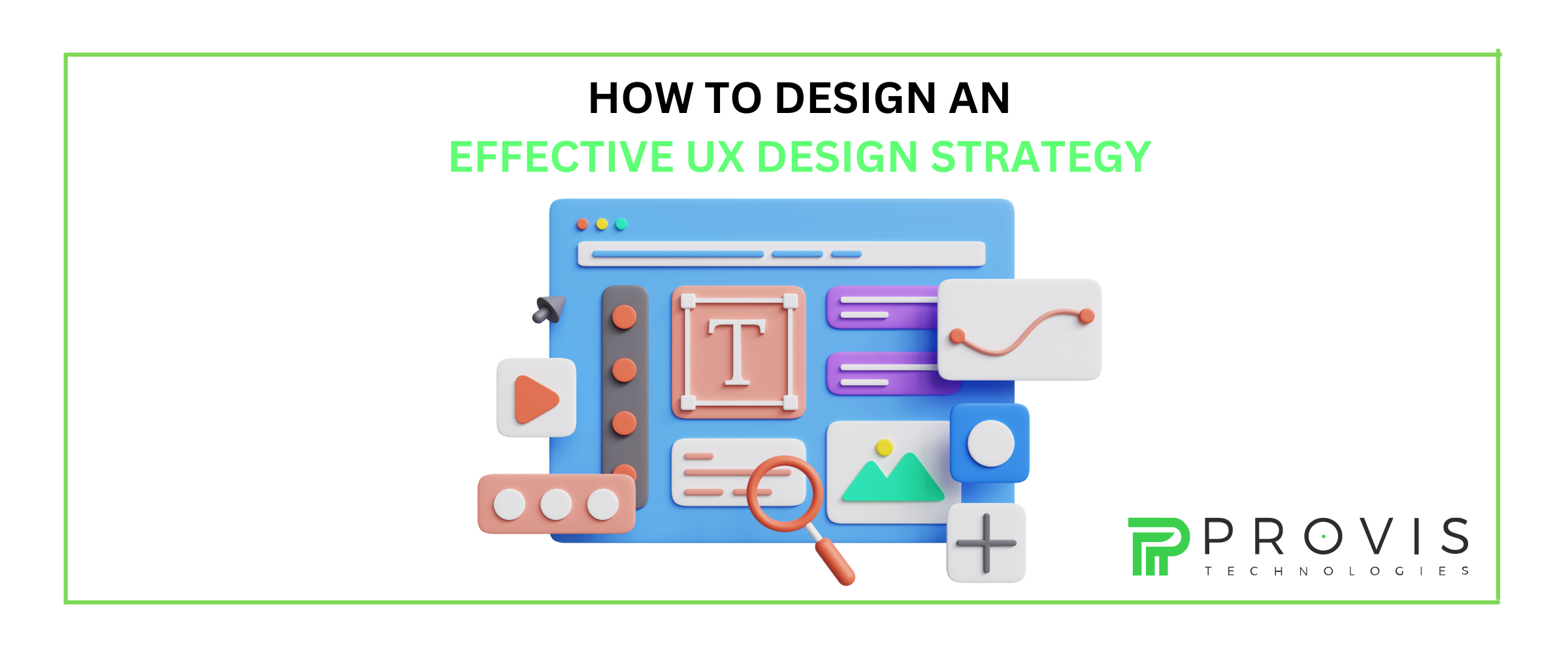  How to Design an Effective UX Design Strategy