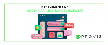 Key Elements of Modern Application Development