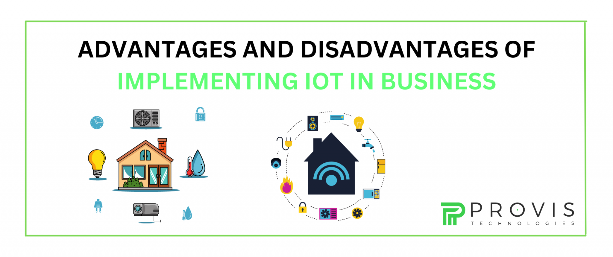 Advantages and disadvantages of implementing IoT in business