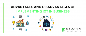 Advantages and disadvantages of implementing IoT in business 