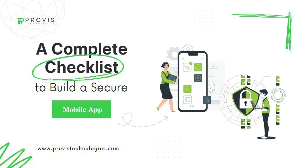 A Complete Checklist to Build a Secure Mobile App