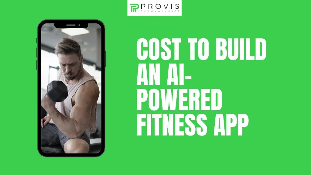 How Much Does it Cost to Build an AI-Powered Fitness App Like Fitbod?