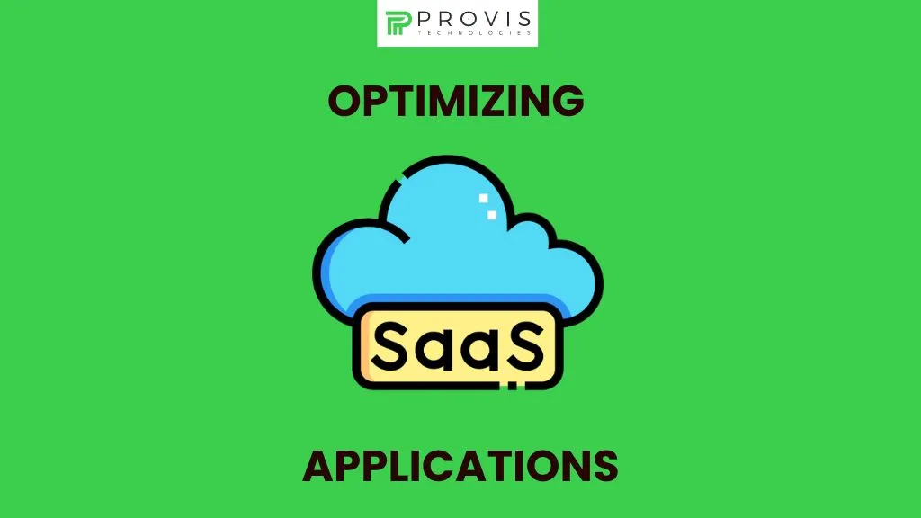 Optimizing SaaS Applications for the Cloud: Strategies for 2025