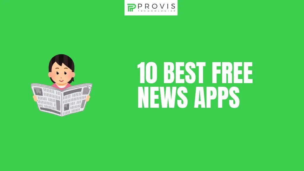 10 Best Free News Apps