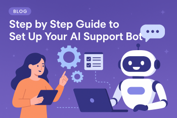 Step by Step Guide to Set Up Your AI Support Bot