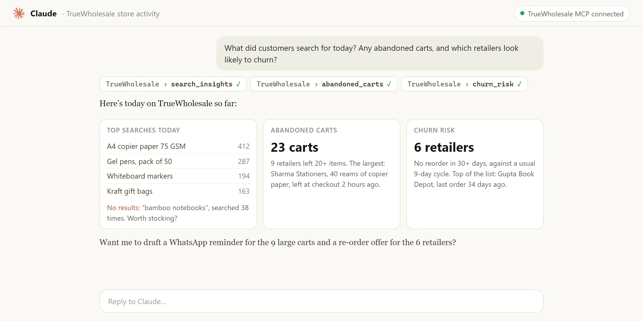 Claude using TrueWholesale's MCP server to report today's searches, abandoned carts and retailers at risk of churning