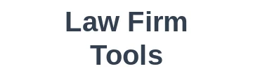 Law Firm Tools