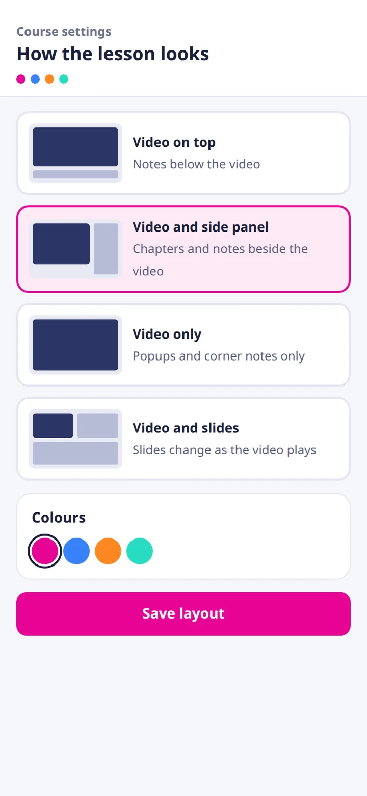 An illustrative settings screen offering four layouts for the lesson: video on top, video and side panel, video only, and video and slides